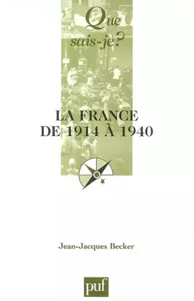 Couverture du produit · La France de 1914 à 1940 : Les difficultés de la République