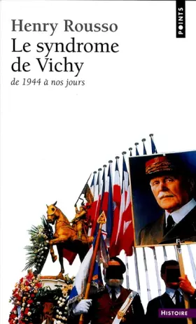 Couverture du produit · Le Syndrome de Vichy : 1944-198