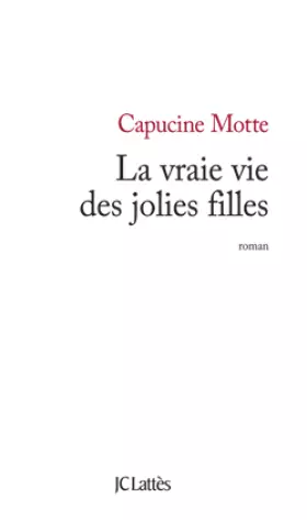 Couverture du produit · La vraie vie des jolies filles