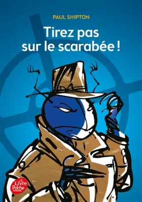 Couverture du produit · Tirez pas sur le scarabée