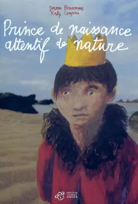 Couverture du produit · Prince de naissance attentif de nature