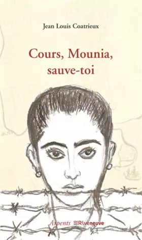 Couverture du produit · Cours, Mounia, sauve-toi
