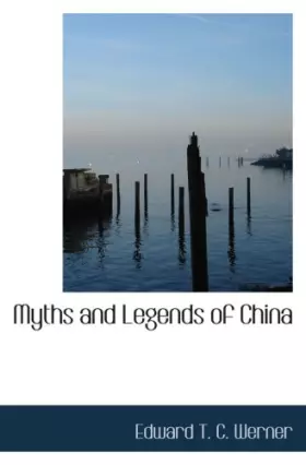 Couverture du produit · Myths and Legends of China