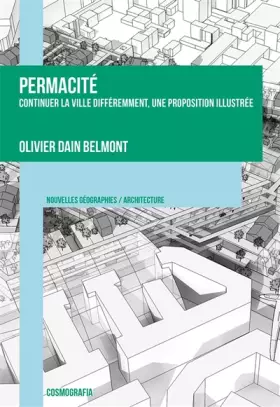 Couverture du produit · Permacité: Continuer la ville différemment, une proposition illustrée