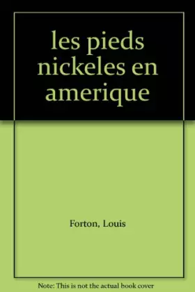 Couverture du produit · Les Pieds Nickelés en Amérique , 1921-1927 ( Aventures parues dans l'Epatant )