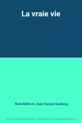 Couverture du produit · La vraie vie