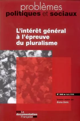 Couverture du produit · L'Interet General a l'Epreuve du Pluralisme (N.946 Mars 2008)