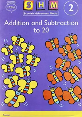 Couverture du produit · Scottish Heinemann Maths 2, Addition and Subtraction to 20 A