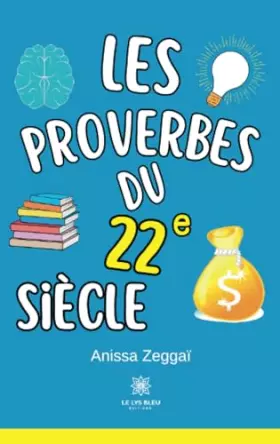 Couverture du produit · Les proverbes du 22e siècle
