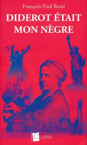 Couverture du produit · Diderot était mon nègre