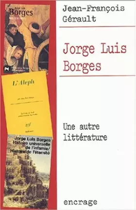 Couverture du produit · Jorge Luis Borges: Une autre littérature