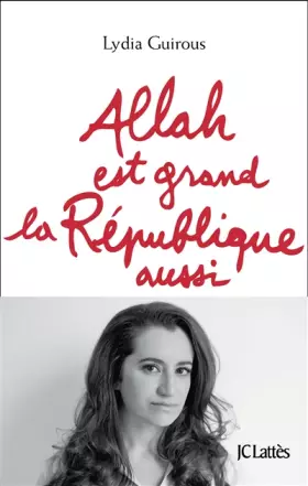 Couverture du produit · Allah est grand la République aussi
