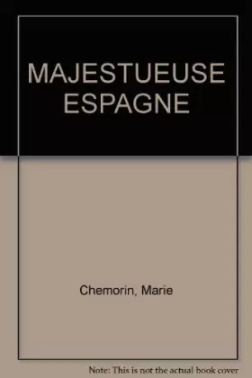 Couverture du produit · MAJESTUEUSE ESPAGNE