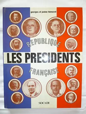 Couverture du produit · Les Présidents : République française