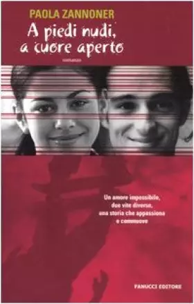 Couverture du produit · A piedi nudi, a cuore aperto