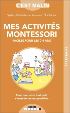 Couverture du produit · Mes activités montessori: Faciles pour les 0-4ans