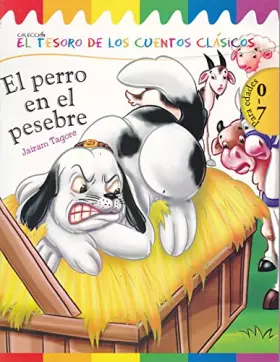 Couverture du produit · El perro en el pesebre. El tesoro de los cuentos clasicos. (Spanish Edition)