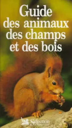 Couverture du produit · Guide des animaux des champs et des bois