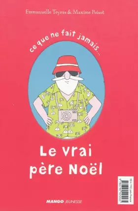 Couverture du produit · Ce que fait toujours le vrai Père Noël : Ce que ne fait jamais le vrai Père Noël