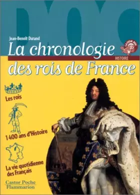 Couverture du produit · La chronologie des Rois de France