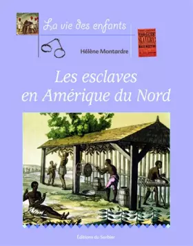 Couverture du produit · Esclaves en Amérique du Nord