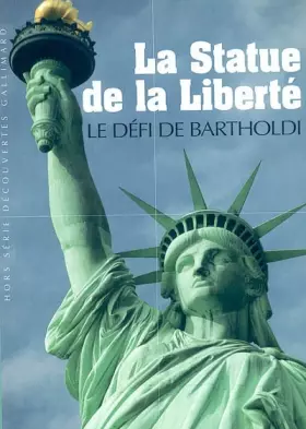 Couverture du produit · La Statue de la Liberté: Le défi de Bartholdi