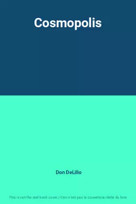 Couverture du produit · Cosmopolis