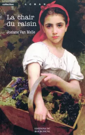 Couverture du produit · La Chair du Raisin