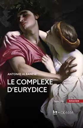 Couverture du produit · Le complexe d'Eurydice