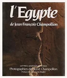 Couverture du produit · L'EGYPTE DE JEAN-FRANCOIS CHAMPOLLION - LETTRES ET JOURNAUX DE VOYAGE