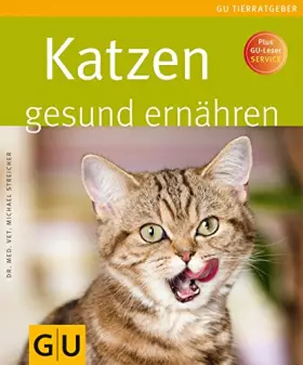 Couverture du produit · Katzen gesund ernähren