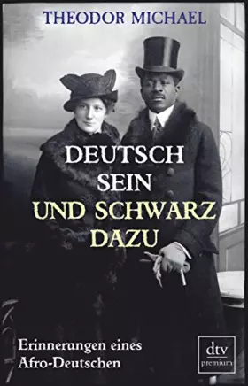 Couverture du produit · Deutsch sein und schwarz dazu: Erinnerungen eines Afro-Deutschen