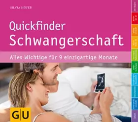 Couverture du produit · Quickfinder Schwangerschaft: Alles Wichtige für 9 einzigartige Monate (GU Schwangerschaft)