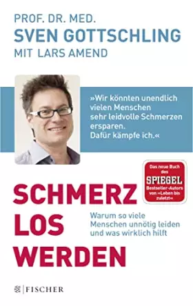 Couverture du produit · Schmerz Los Werden: Warum so viele Menschen unnötig leiden und was wirklich hilft