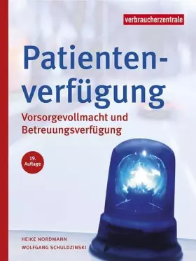 Couverture du produit · Patientenverfügung: Vorsorgevollmacht und Betreuungsverfügung