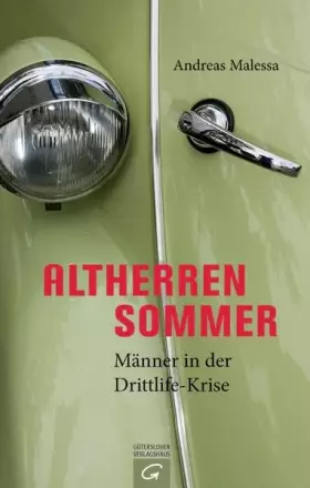 Couverture du produit · Altherrensommer: Männer in der Drittlife-Krise