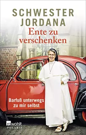 Couverture du produit · Ente zu verschenken: Barfuß unterwegs zu mir selbst