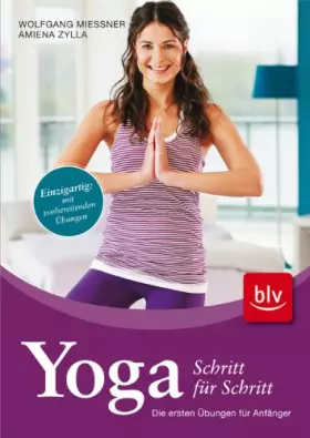 Couverture du produit · Yoga Schritt für Schritt: Die ersten Übungen für Anfänger Einzigartig: mit vorbereitenden Übungen