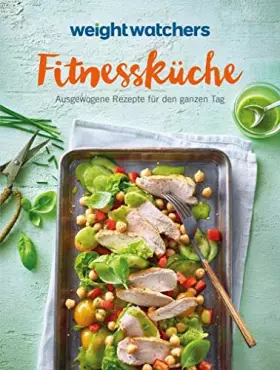 Couverture du produit · Weight Watchers - Fitnessküche: Ausgewogene Rezepte für den ganzen Tag