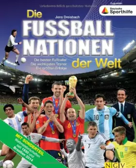 Couverture du produit · Die Fußballnationen der Welt: Die besten Fußballer. Die wichtigsten Trainer. Die größten Erfolge