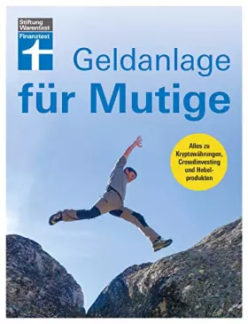 Couverture du produit · Geldanlage für Mutige - Für mehr Rendite - Aktienstrategien verstehen, Investmentchancen nutzen: Alles zu Kryptowährungen, Crow