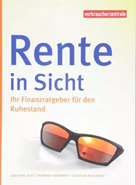 Couverture du produit · Rente in Sicht: Ihr Finanzratgeber für den Ruhestand