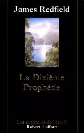 Couverture du produit · La dixième prophétie : La suite de