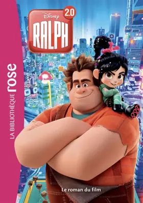 Couverture du produit · Bibliothèque Disney Ralph 2 - le roman du film