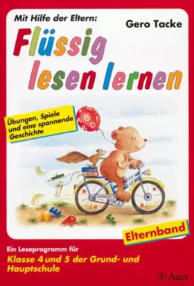 Couverture du produit · Flüssig lesen lernen - Ein Leseprogramm in zwei Versionen: eine für die Schule und eine für das Üben zu Hause: Flüssig lesen le