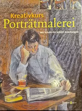 Couverture du produit · Kreativkurs Porträtmalerei: Mit Schritt-für-Schritt-Anleitungen