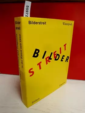 Couverture du produit · Bilderstreit. Widerspruch, Einheit und Fragment in der Kunst seit 1960