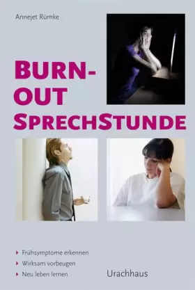 Couverture du produit · Burnout-Sprechstunde: Frühsymptome erkennen - Wirksam vorbeugen - Neu leben lernen (Sprechstunden)