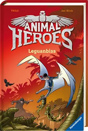 Couverture du produit · Animal Heroes, Band 5: Leguanbiss (Animal Heroes, 5)