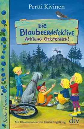 Couverture du produit · Die Blaubeerdetektive (2) Achtung Geisterelch! (Die Blaubeerdetektiv-Reihe, Band 2)